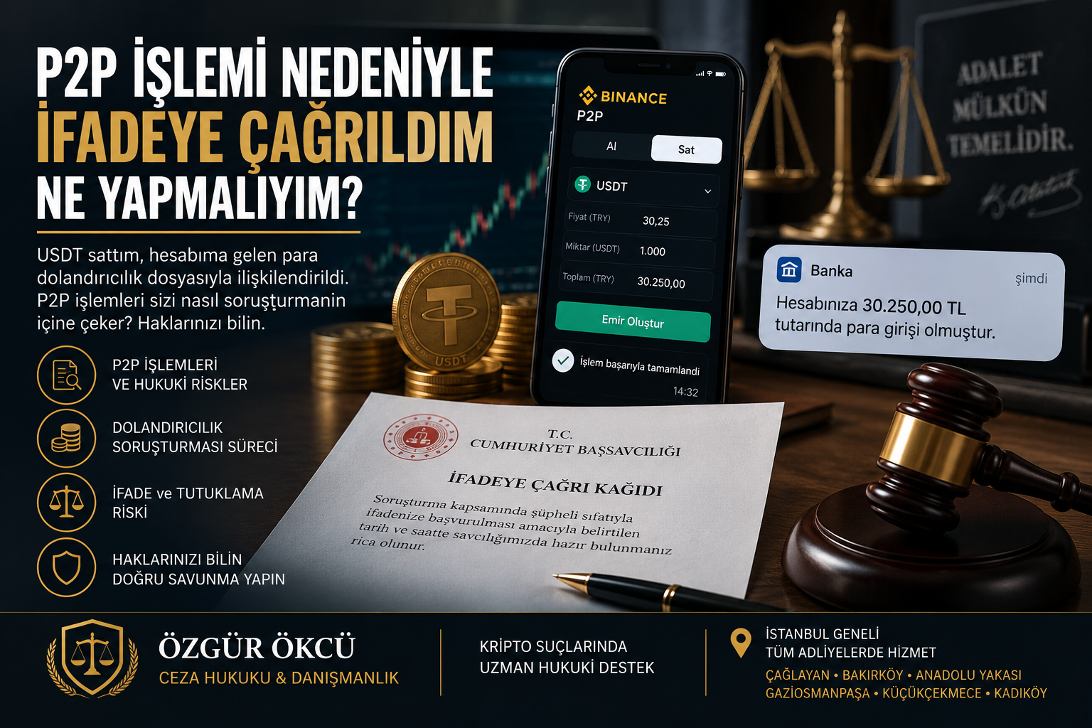P2P Nedeniyle İfadeye Çağrıldım: USDT Sattım, Dolandırılan Kişinin Parası Hesabıma Geldi